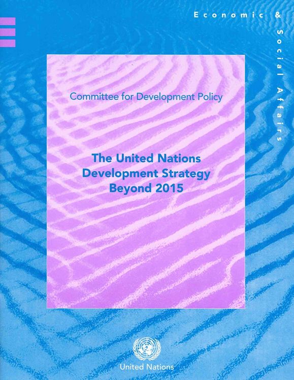 Produktbild: The United Nations Development Strategy Beyond 2015