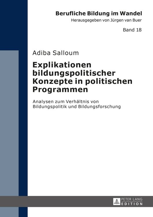 Produktbild: Explikationen bildungspolitischer Konzepte in politischen Programmen