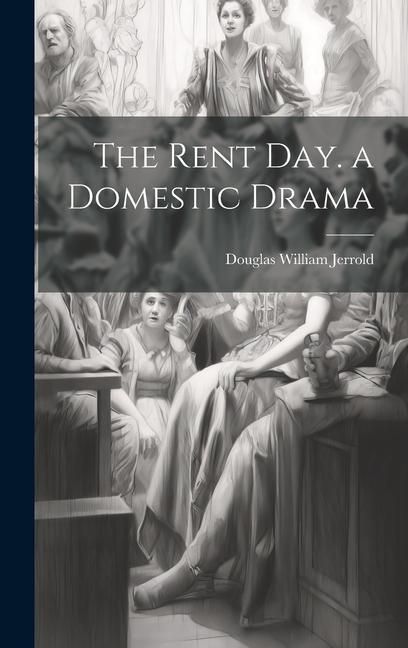 Produktbild: The Rent Day. a Domestic Drama