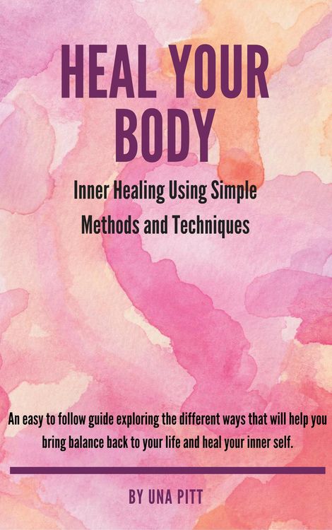 Produktbild: Heal Your Body: Inner Healing Using Simple Methods and Techniques