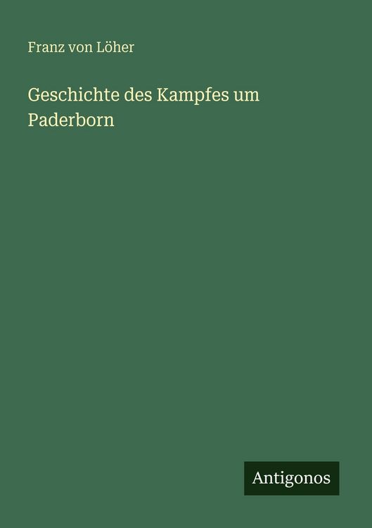 Produktbild: Geschichte des Kampfes um Paderborn