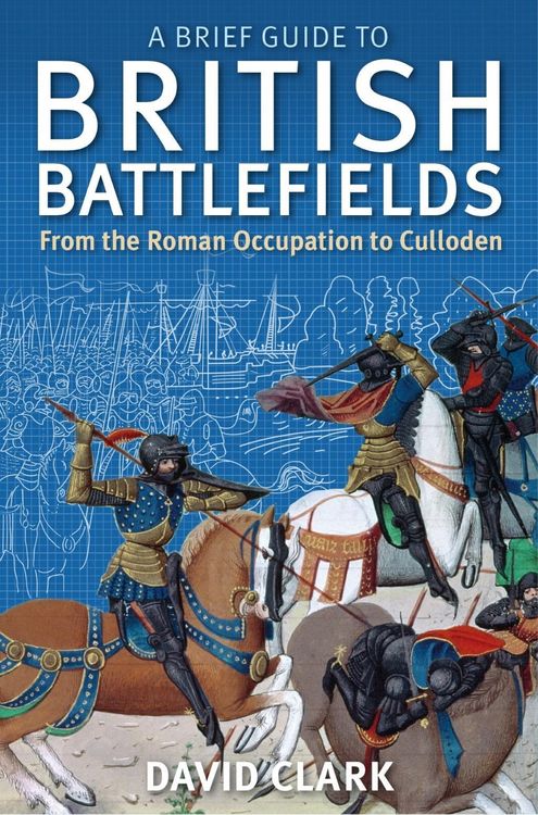 Produktbild: A Brief Guide To British Battlefields