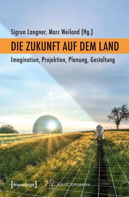 Produktbild: Die Zukunft auf dem Land