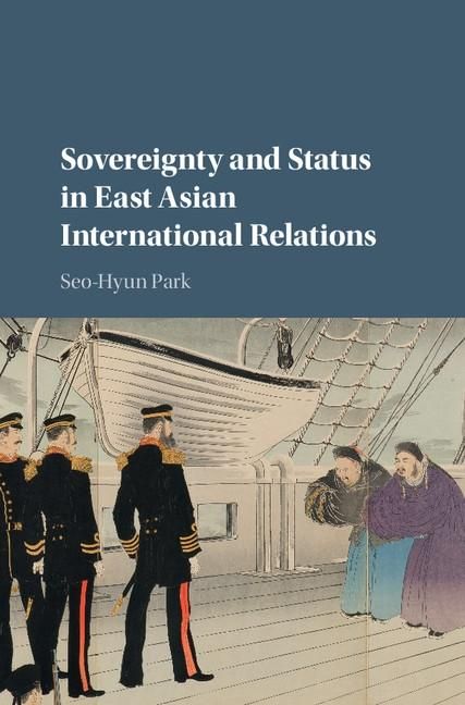 Produktbild: Sovereignty and Status in East Asian International Relations