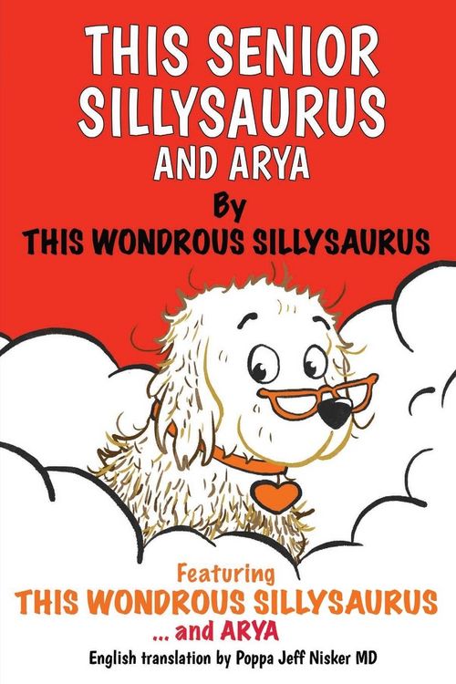 Produktbild: This Senior Sillysaurus and Arya