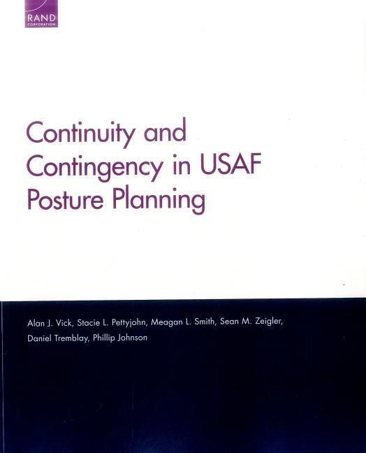 Produktbild: Continuity and Contingency in USAF Posture Planning
