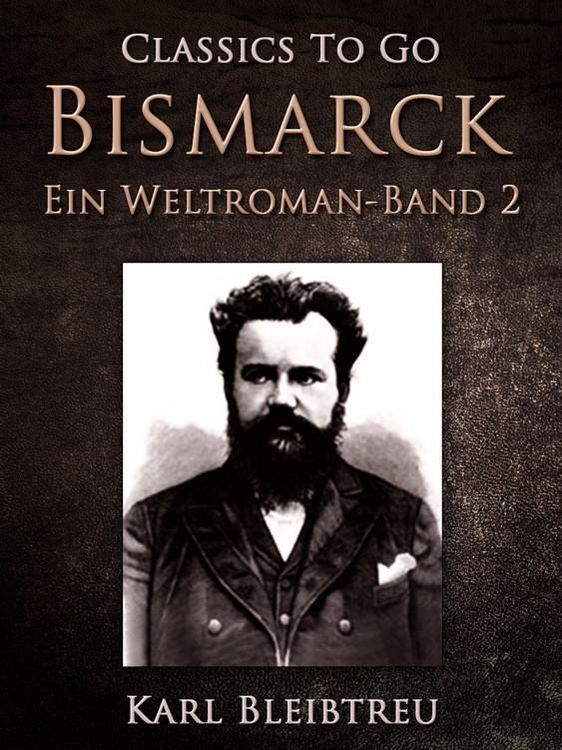 Produktbild: Bismarck - Ein Weltroman Band 2