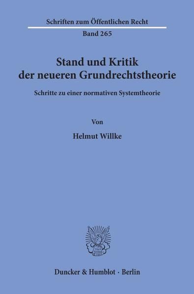 Produktbild: Stand und Kritik der neueren Grundrechtstheorie.