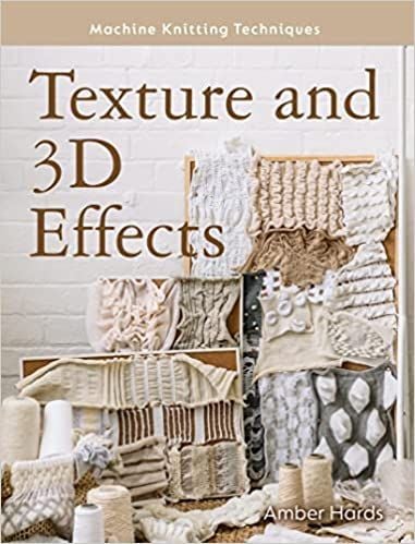 Produktbild: Machine Knitting Techniques: Texture and 3D Effects
