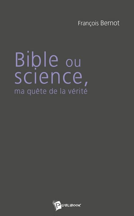 Produktbild: Bible ou science, ma quete de la