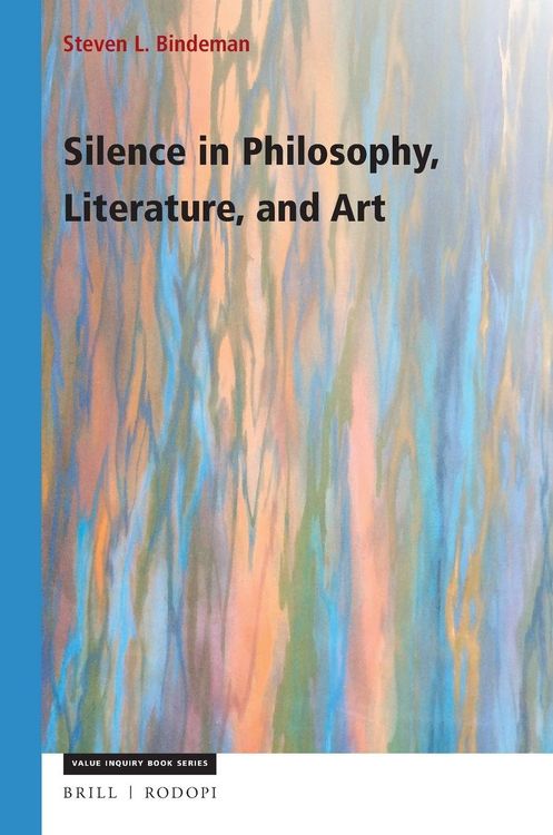 Produktbild: Silence in Philosophy, Literature, and Art