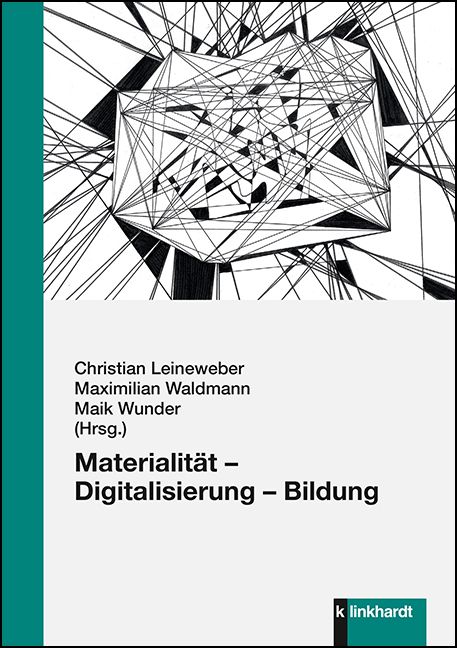 Produktbild: Materialit&auml;t &ndash; Digitalisierung &ndash; Bildung