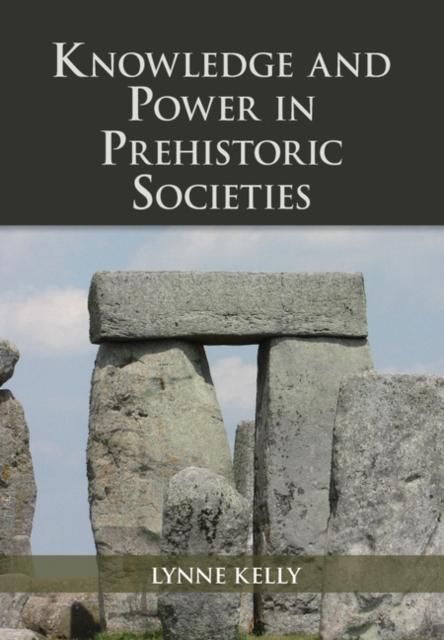 Produktbild: Knowledge and Power in Prehistoric Societies