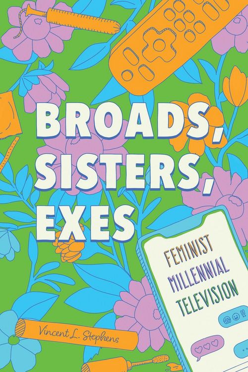 Produktbild: Stephens, V: Broads, Sisters, Exes