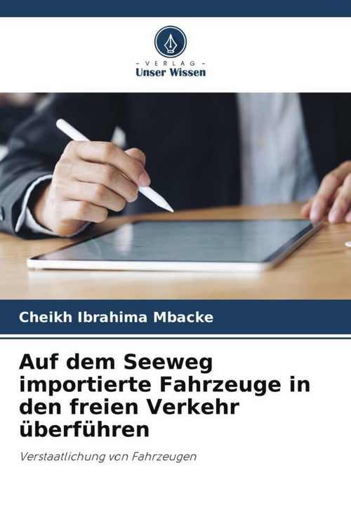 Produktbild: Auf dem Seeweg importierte Fahrzeuge in den freien Verkehr &uuml;berf&uuml;hren