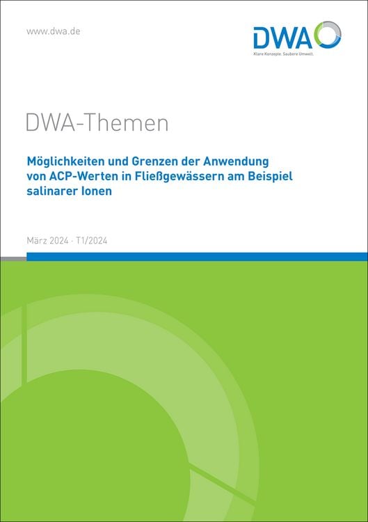 Produktbild: M&ouml;glichkeiten und Grenzen der Anwendung von ACP-Werten in Flie&szlig;gew&auml;ssern am Beispiel salinarer Ionen