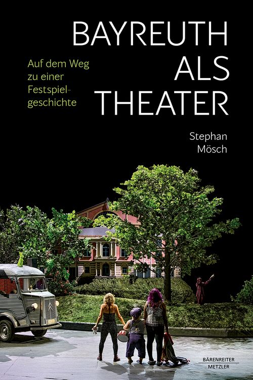 Produktbild: Bayreuth als Theater