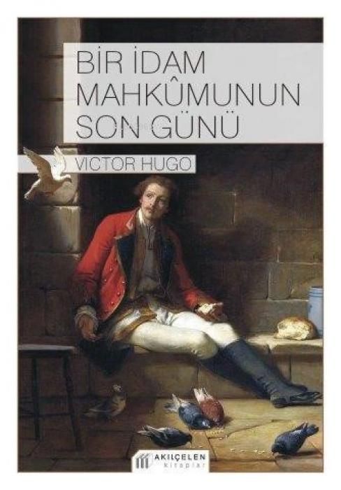Produktbild: Bir Idam Mahkumunun Son G&uuml;n&uuml;