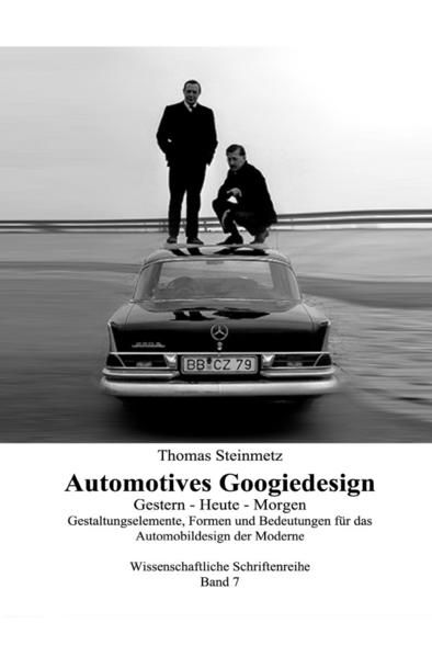 Produktbild: Automotives Googiedesign / Gestern - Heute - Morgen (German Edition)