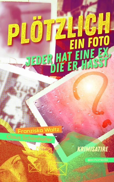 Produktbild: Pl&ouml;tzlich ein Foto