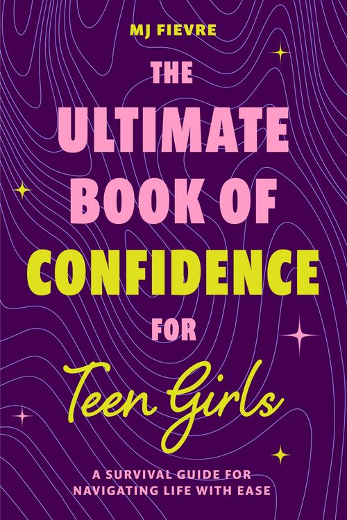 Produktbild: The Ultimate Book of Confidence for Teen Girls