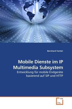 Produktbild: Famler, B: Mobile Dienste im IP Multimedia Subsystem