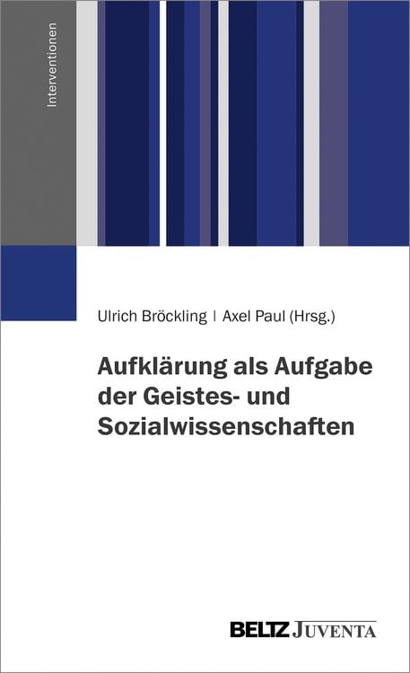 Bild vom Artikel Aufklärung als Aufgabe der Geistes- und Sozialwissenschaften vom Autor Ulrich Bröckling