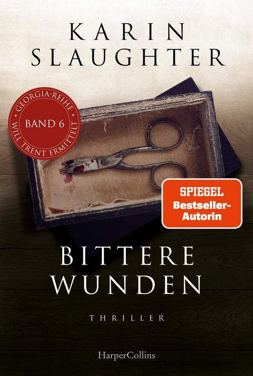 Bild vom Artikel Bittere Wunden vom Autor Karin Slaughter