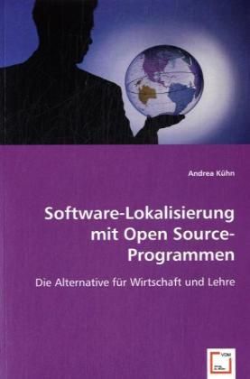 Produktbild: K&uuml;hn, A: Software-Lokalisierung mit Open Source-Programmen