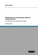 Produktbild: Wettbewerb als motivationaler Aspekt in Computerspielen