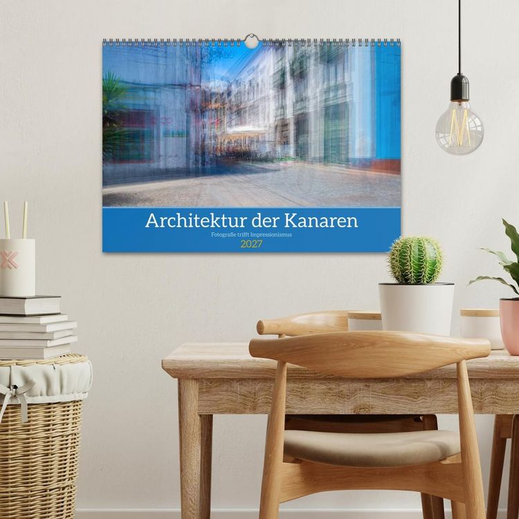 Produktbild: Architektur der Kanaren - Fotografie trifft Impressionismus (Wandkalender 2027 DIN A3 quer), CALVENDO Monatskalender