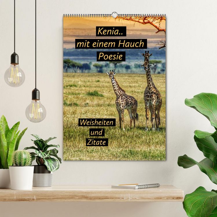 Produktbild: Kenia..mit einem Hauch Poesie - Weisheiten und Zitate (Wandkalender 2026 DIN A2 hoch), CALVENDO Monatskalender
