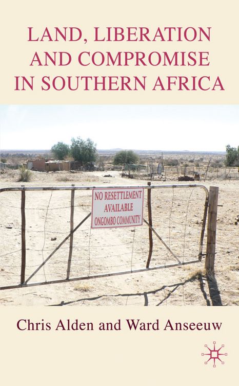 Produktbild: Land, Liberation and Compromise in Southern Africa
