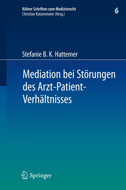 Produktbild: Mediation bei St&ouml;rungen des Arzt-Patient-Verh&auml;ltnisses