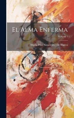 Produktbild: El Alma Enferma; Volume 1