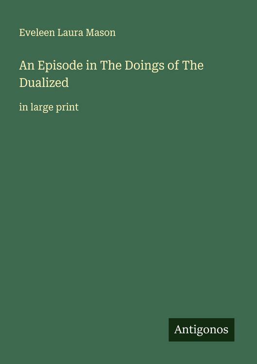 Produktbild: An Episode in The Doings of The Dualized