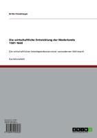 Produktbild: Die wirtschaftliche Entwicklung der Niederlande 1581-1660