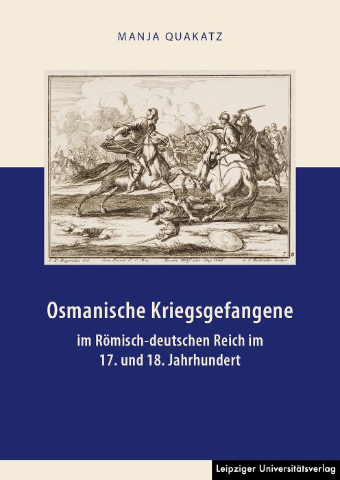Produktbild: Osmanische Kriegsgefangene im R&ouml;misch-deutschen Reich im 17. und 18. Jahrhundert