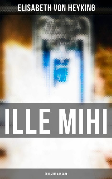 Produktbild: Ille mihi (Deutsche Ausgabe)