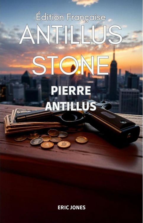 Produktbild: Pierre Antillus: Antillus Stone : &Eacute;dition Fran&ccedil;aise