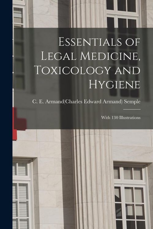 Produktbild: Essentials of Legal Medicine, Toxicology and Hygiene: With 130 Illustrations
