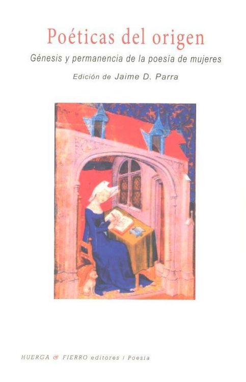 Produktbild: Po&eacute;ticas del origen : g&eacute;nesis y permanencia de la poes&iacute;a de mujeres