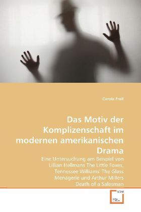 Produktbild: Prell, C: Das Motiv der Komplizenschaft im modernen amerikan