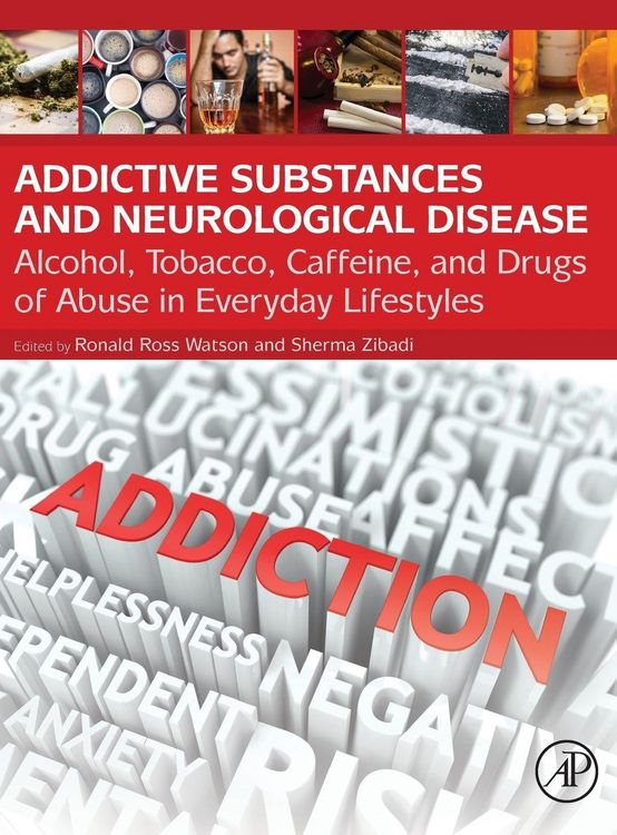 Produktbild: Addictive Substances and Neurological Disease