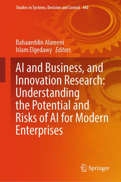 Produktbild: AI and Business, and Innovation Research: Understanding the Potential and Risks of AI for Modern Enterprises