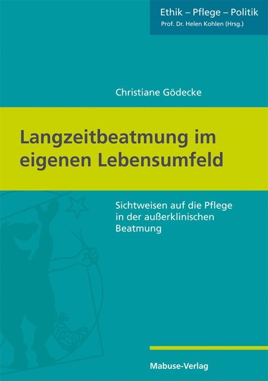 Produktbild: Langzeitbeatmung im eigenen Lebensumfeld