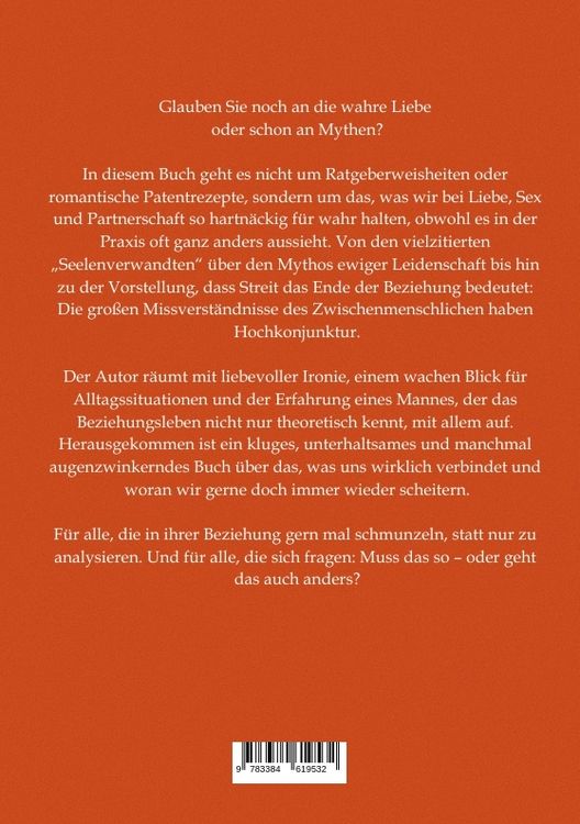 Produktbild: Die 99 gr&ouml;&szlig;ten Mythen &uuml;ber Liebe, Sex und Partnerschaft