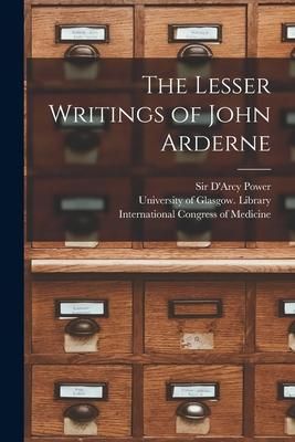 Produktbild: The Lesser Writings of John Arderne [electronic Resource]