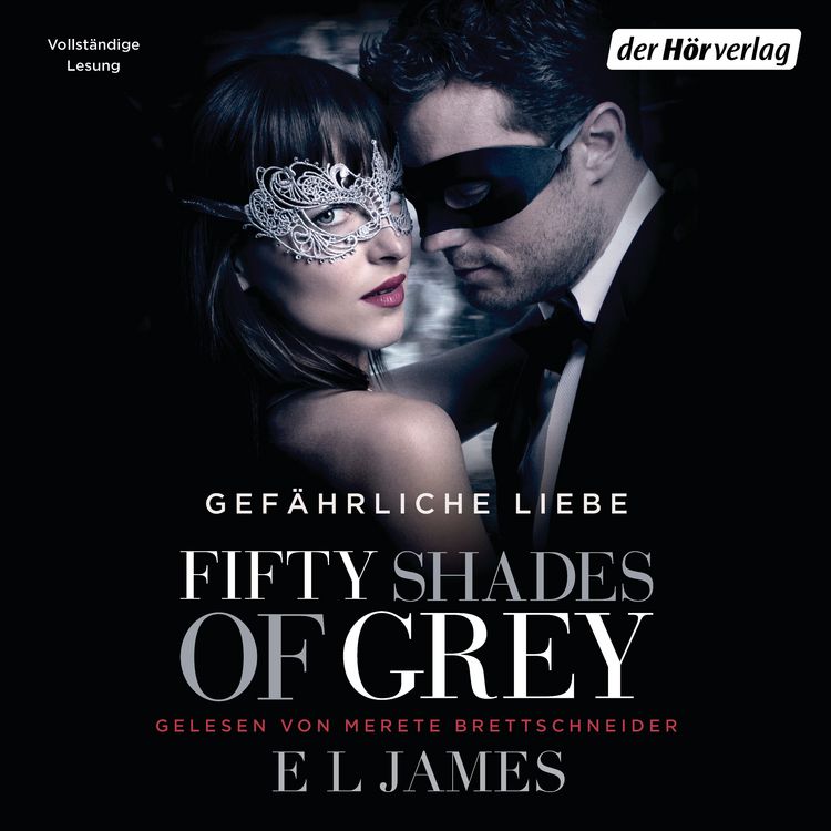 Produktbild: Gef&auml;hrliche Liebe / Fifty Shades of Grey Bd.2