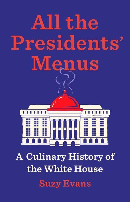 Produktbild: All the Presidents' Menus